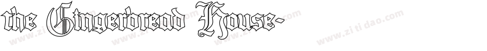 the Gingerbread House字体转换